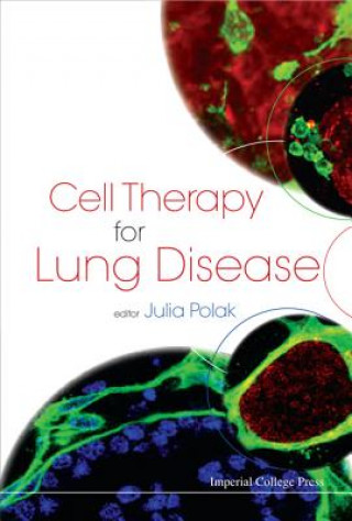 Książka Cell Therapy For Lung Disease Julia Polak