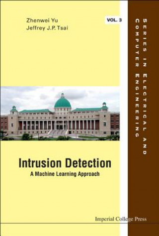 Carte Intrusion Detection: A Machine Learning Approach Jeffrey J.P. Tsai