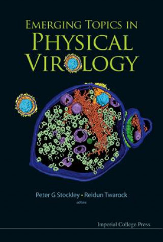 Książka Emerging Topics In Physical Virology Peter G. Stockley