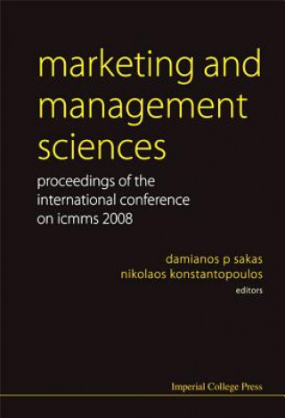 Książka Marketing And Management Sciences - Proceedings Of The International Conference On Icmms 2008 Nikolaos Konstantopoulos