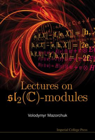 Kniha Lectures On Sl_2(c)-modules Volodymyr Mazorchuk