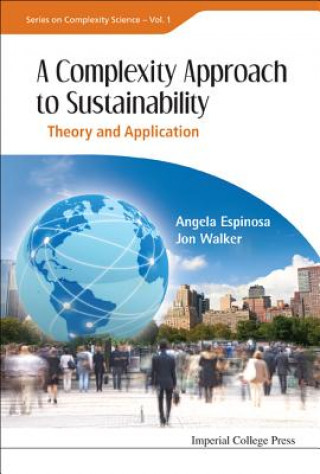 Könyv Complexity Approach to Sustainability Angela Espinosa