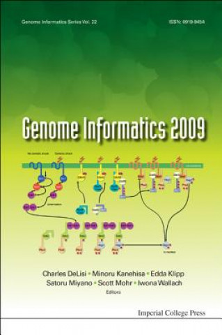 Kniha Genome Informatics 2009: Genome Informatics Series Vol. 22 - Proceedings Of The 9th Annual International Workshop On Bioinformatics And Systems Biolog Miyano Satoru