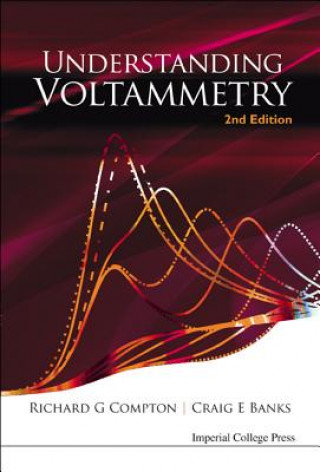 Knjiga Understanding Voltammetry (2nd Edition) Craig E. Banks