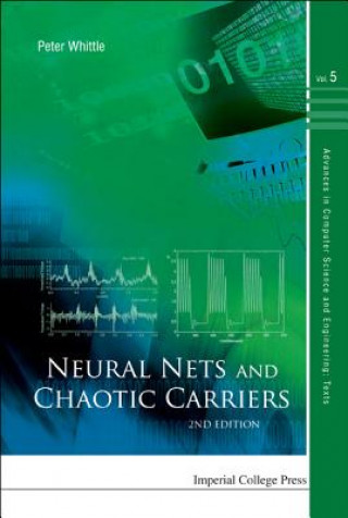 Könyv Neural Nets And Chaotic Carriers (2nd Edition) Peter Whittle