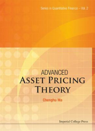 Książka Advanced Asset Pricing Theory Chenghu Ma