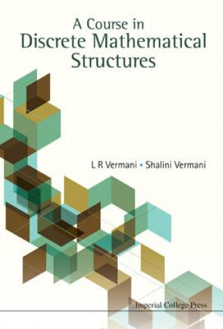 Kniha Course In Discrete Mathematical Structures, A L. R. Vermani