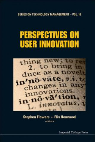 Carte Perspectives On User Innovation Henwood Flis
