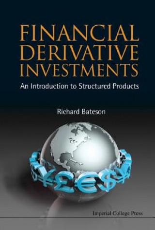 Książka Financial Derivative Investments: An Introduction To Structured Products Bateson