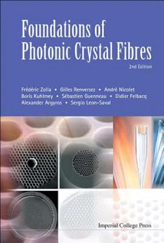 Kniha Foundations Of Photonic Crystal Fibres (2nd Edition) Frederic Zolla
