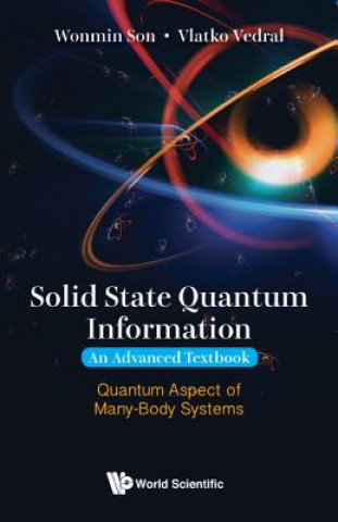 Carte Solid State Quantum Information -- An Advanced Textbook: Quantum Aspect Of Many-body Systems Vlatko Vedral