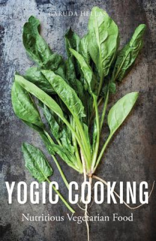 Knjiga Yogic Cooking Garuda Hellas