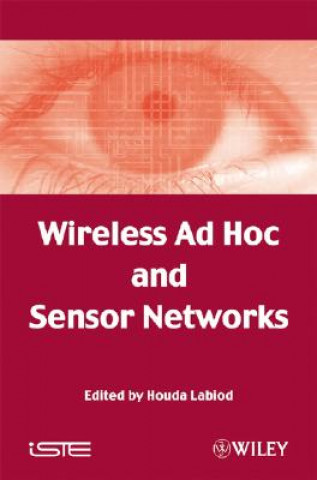 Knjiga Wireless Ad Hoc and Sensor Networks Houda Labiod