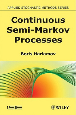 Carte Continuous Semi-Markov Processes Boris Harlamov
