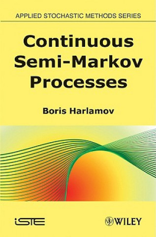 Книга Continuous Semi-Markov Processes Boris Harlamov