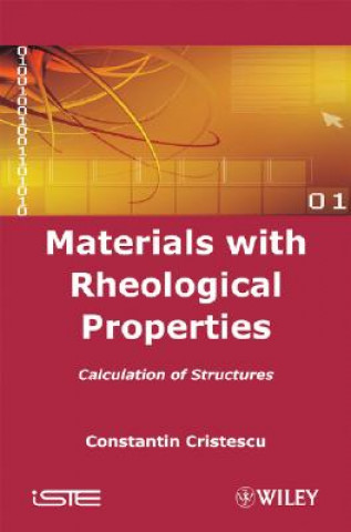 Carte Materials with Rheological Properties Constantin Cristescu