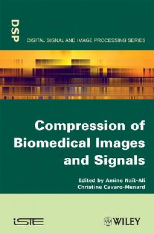 Buch Compression of Biomedical Images and Signals Amine Nait-Ali