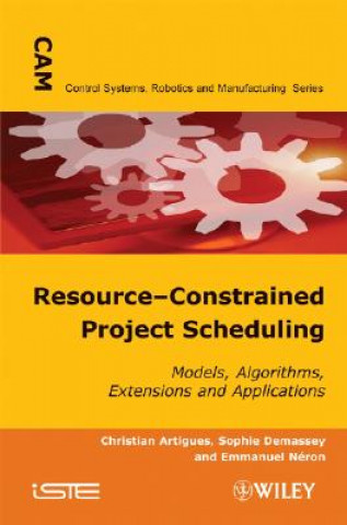 Könyv Resource-Constrained Project Scheduling Christian Artigues