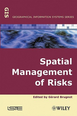 Knjiga Spatial Management of Risks Gerard Brugnot