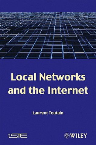 Book Local Networks and the Internet - From Protocols to Interconnection Laurent Toutain