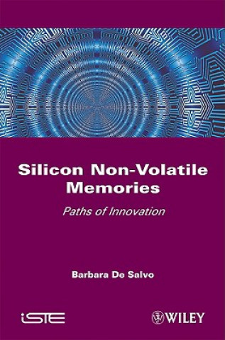 Knjiga Silicon Non-Volatile Memories Barbara De Salvo