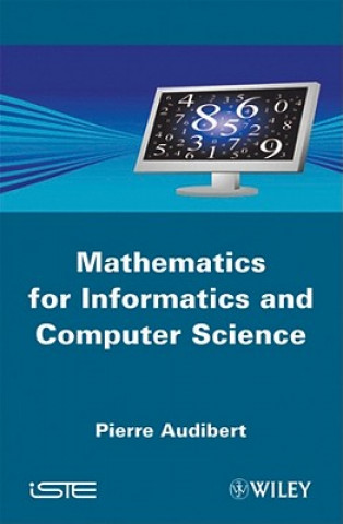 Kniha Mathematics for Informatics and Computer Science Pierre Audibert