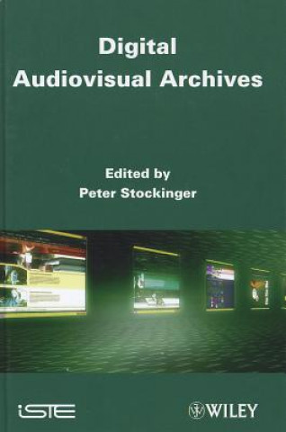 Kniha Digital Audiovisual Archives Peter Stockinger