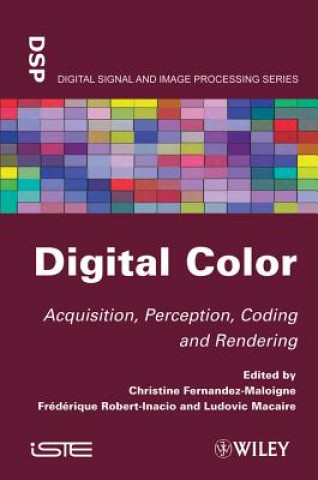 Kniha Acquisition and Coding of Digital Color Christine Fernandez-Maloigne