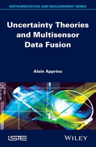 Książka Uncertainty Theories and Multisensor Data Fusion Alain Appriou