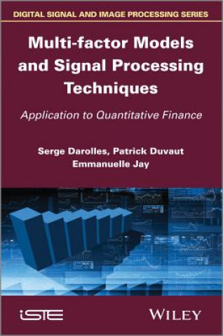 Carte Multi-factor Models and Signal Processing Techniques Serges Darolles