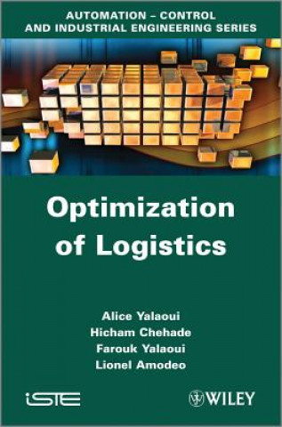 Könyv Optimization of Logistics Alice Yalaoui