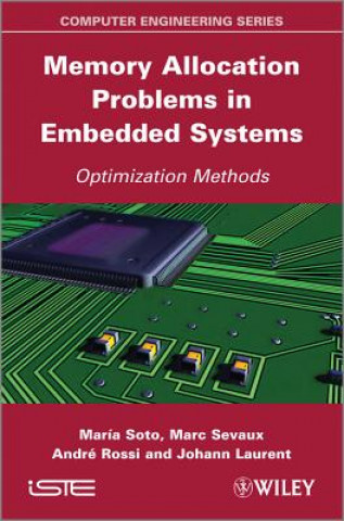 Könyv Memory Allocation Problems in Embedded Systems / Optimization Methods Johann Laurent