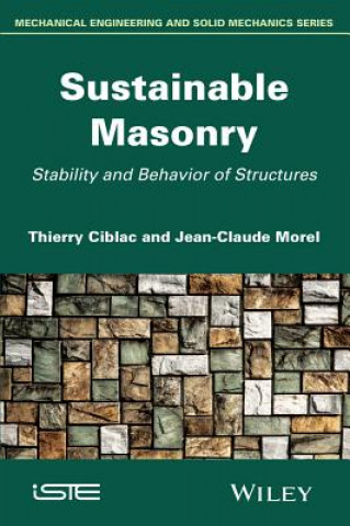 Carte Sustainable Masonry - Stability and Behavior of Structures Thierry Ciblac