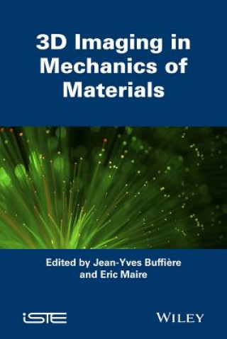 Buch 3D Imaging in Mechanics of Materials Eric Maire