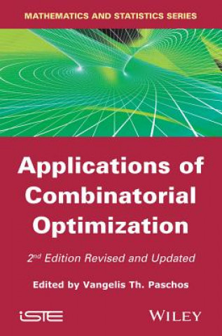 Carte Applications of Combinatorial Optimization 2e Vangelis Th Paschos