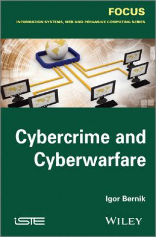 Könyv Cybercrime and Cyber Warfare Igor Bernik