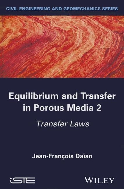 Carte Equilibrium and Transfer in Porous Media 2 Jean-Francois Daian
