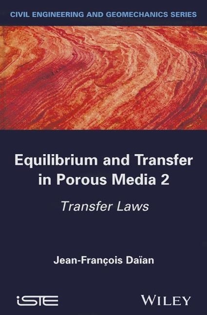 Kniha Equilibrium and Transfer in Porous Media 2 Jean-Francois Daian