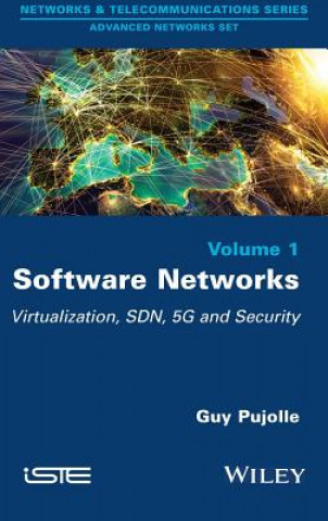 Knjiga Software Networks - Virtualization, SDN, 5G and Security Guy Pujolle