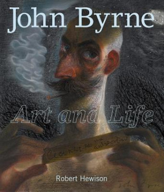 Kniha John Byrne Robert Hewison