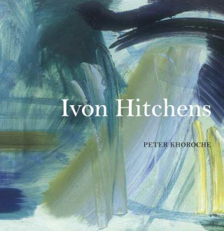 Carte Ivon Hitchens Peter Khoroche
