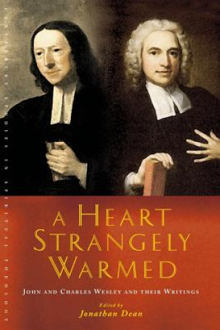 Livre Heart Strangely Warmed Jonathan Dean