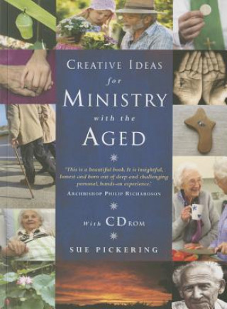 Kniha Creative Ideas for Ministry with the Aged Sue Pickering