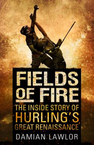 Книга Fields of Fire Damian Lawlor