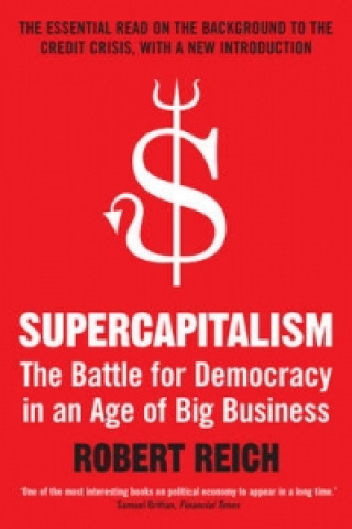Книга Supercapitalism Robert B. Reich