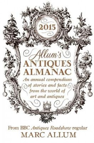 Kniha Allum's Antiques Almanac 2015 Marc Allum