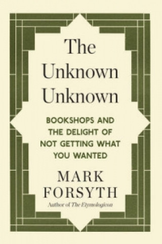 Kniha Unknown Unknown Mark Forsyth