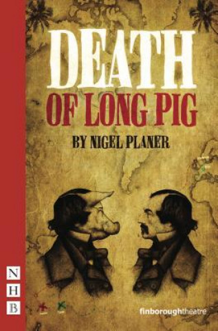 Книга Death of Long Pig Nigel Planer