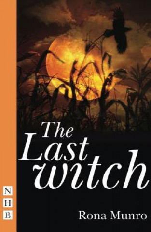 Buch Last Witch Rona Munro