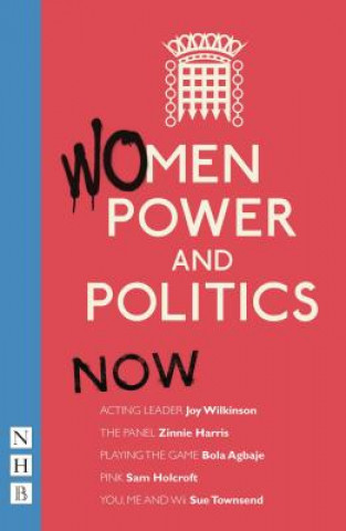 Carte Women, Power and Politics: Now Joy Wilkinson